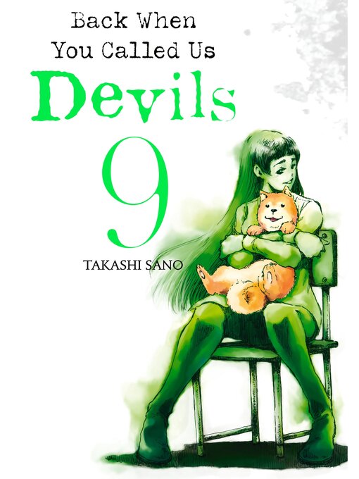 Title details for Back When You Called Us Devils, Volume 9 by Takashi Sano - Available